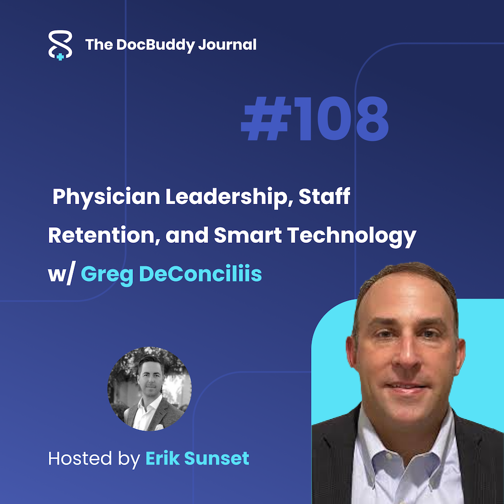 Physician Leadership, Staff Retention, and Smart Technology