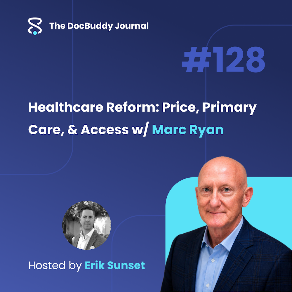 Healthcare Reform: Price, Primary Care, & Access