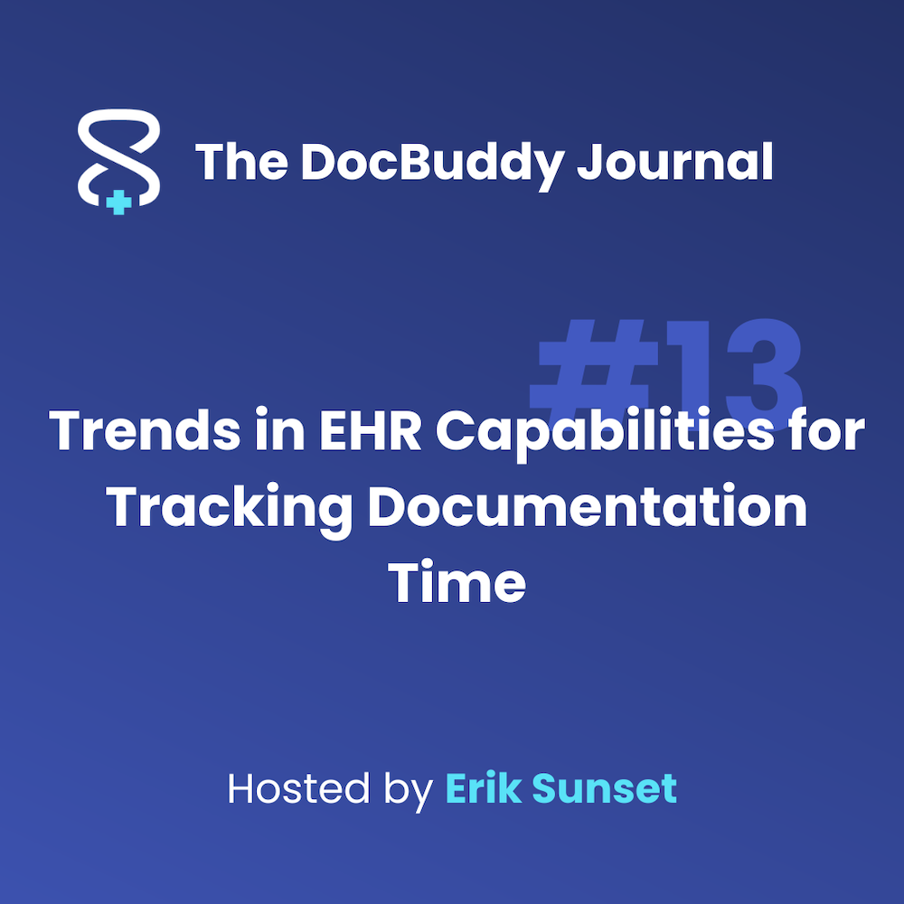 Trends in EHR Capabilities for Tracking Documentation Time