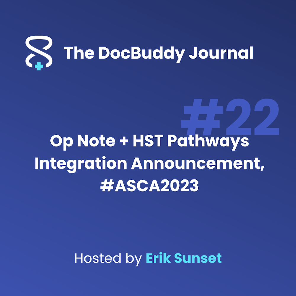 Op Note + HST Pathways Integration Announcement, #ASCA2023