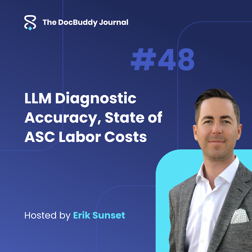 LLM Diagnostic Accuracy, State of ASC Labor Costs