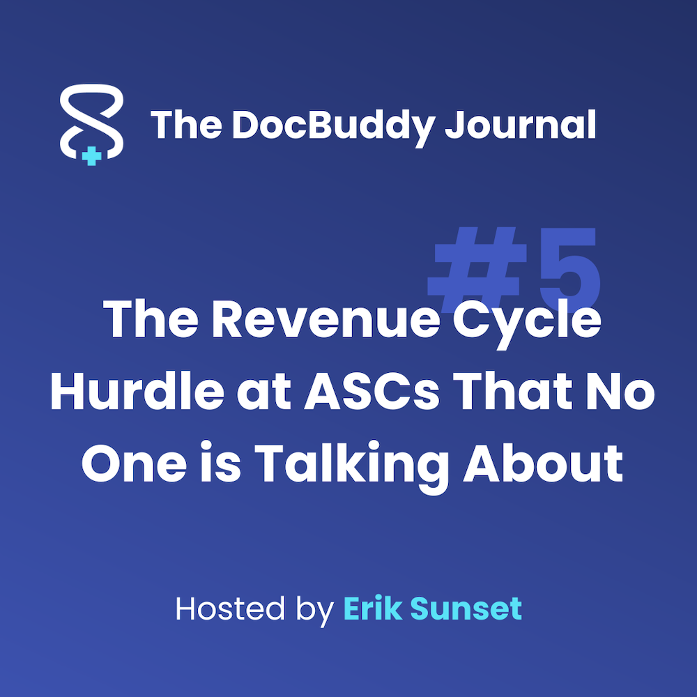 The Revenue Cycle Hurdle at ASCs That No One is Talking About