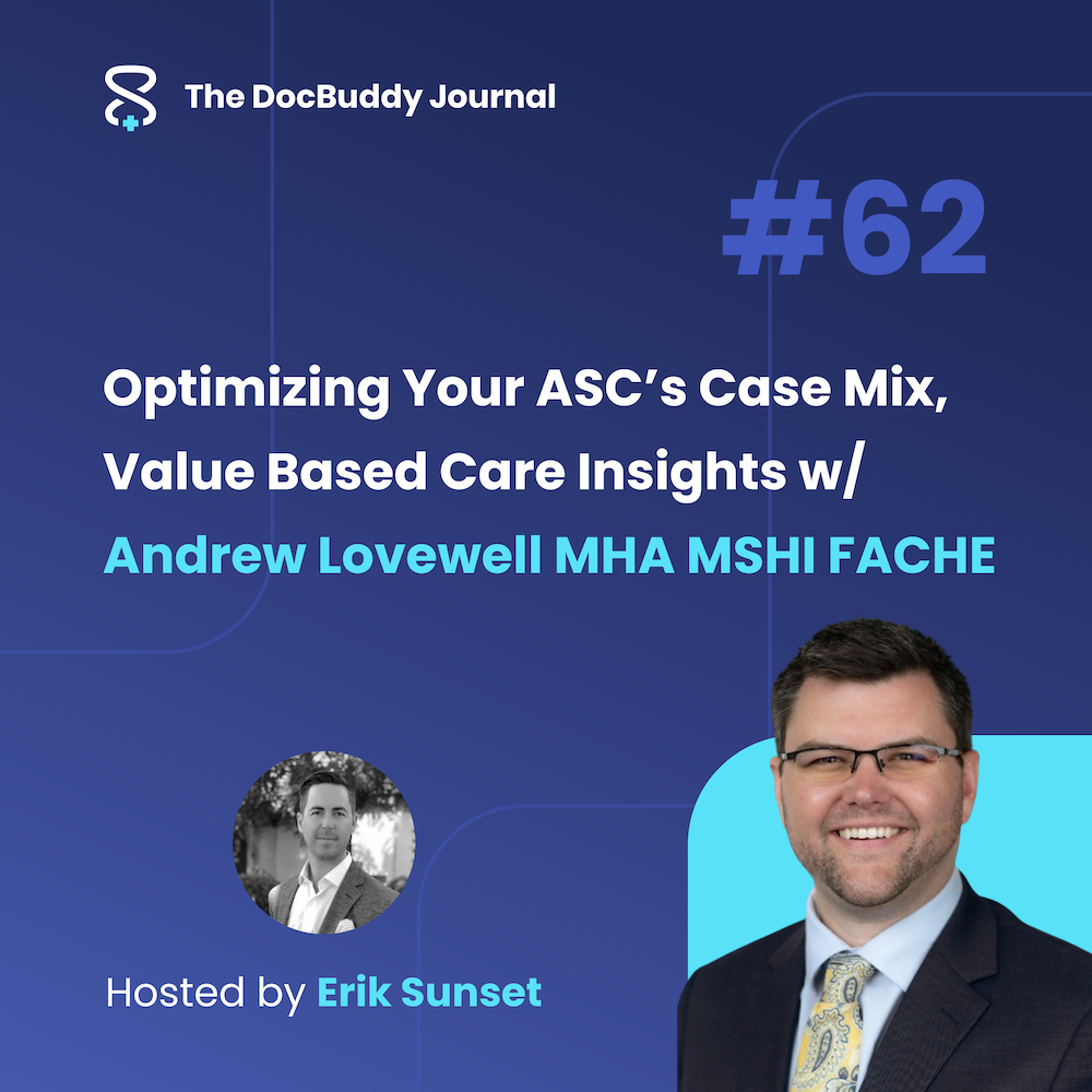 Optimizing Your ASC’s Case Mix, Value Based Care Insights