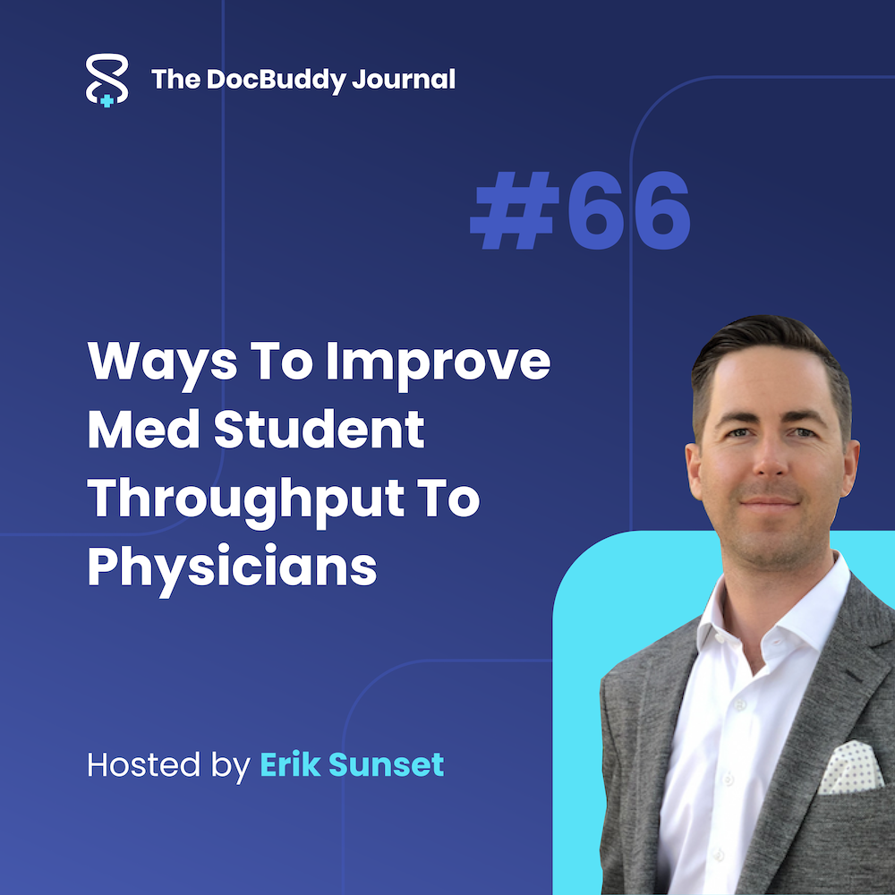 Ways To Improve Med Student Throughput To Physicians