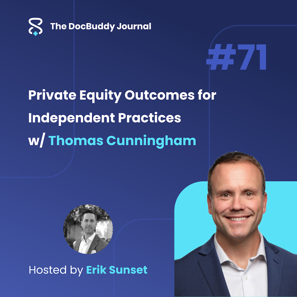 Private Equity Outcomes for Independent Practices