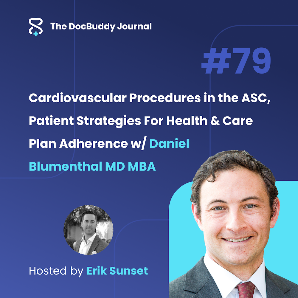 Cardio Procedures in the ASC, Patient Strategies For Health & Care Plan Adherence