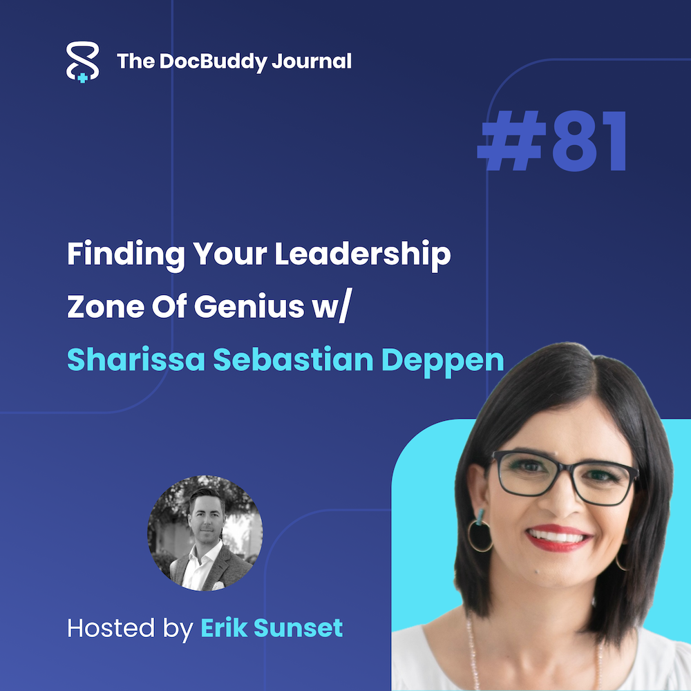 Finding Your Leadership Zone Of Genius w/ Sharissa Sebastian Deppen