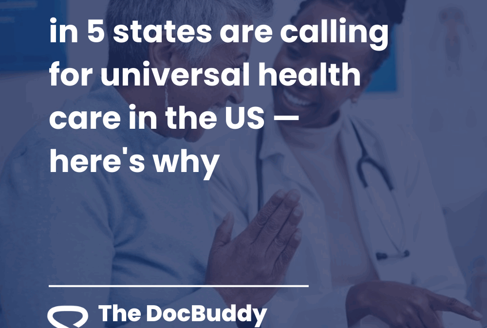 Medical Associations in 5 States are Calling for Universal Health Care in the US – Here’s Why