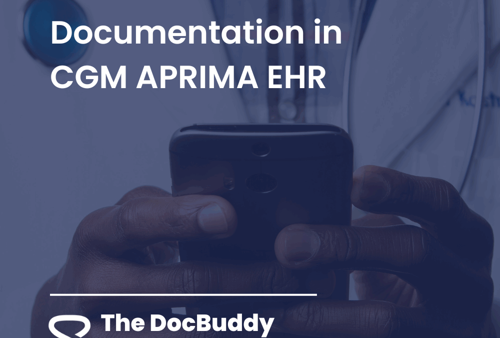 The Fastest Documentation in CGM APRIMA EHR